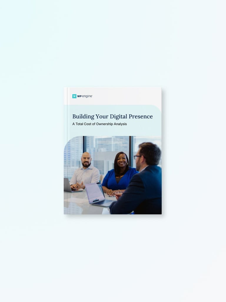 Building your digital presence. A total cost of ownership analysis ebook